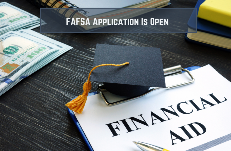 FAFSA Application Now Open