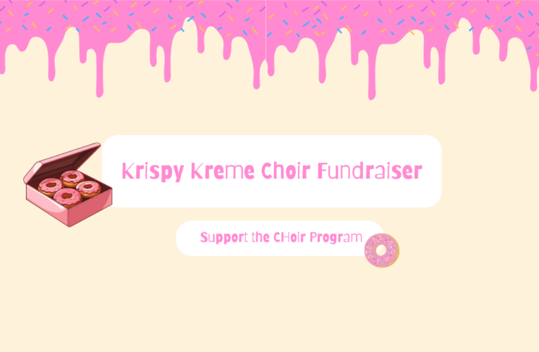 Choir Krispy Kreme Fundraiser