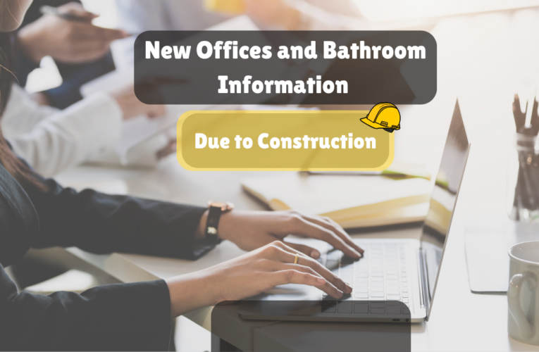 New Offices and Bathroom Information (Construction)