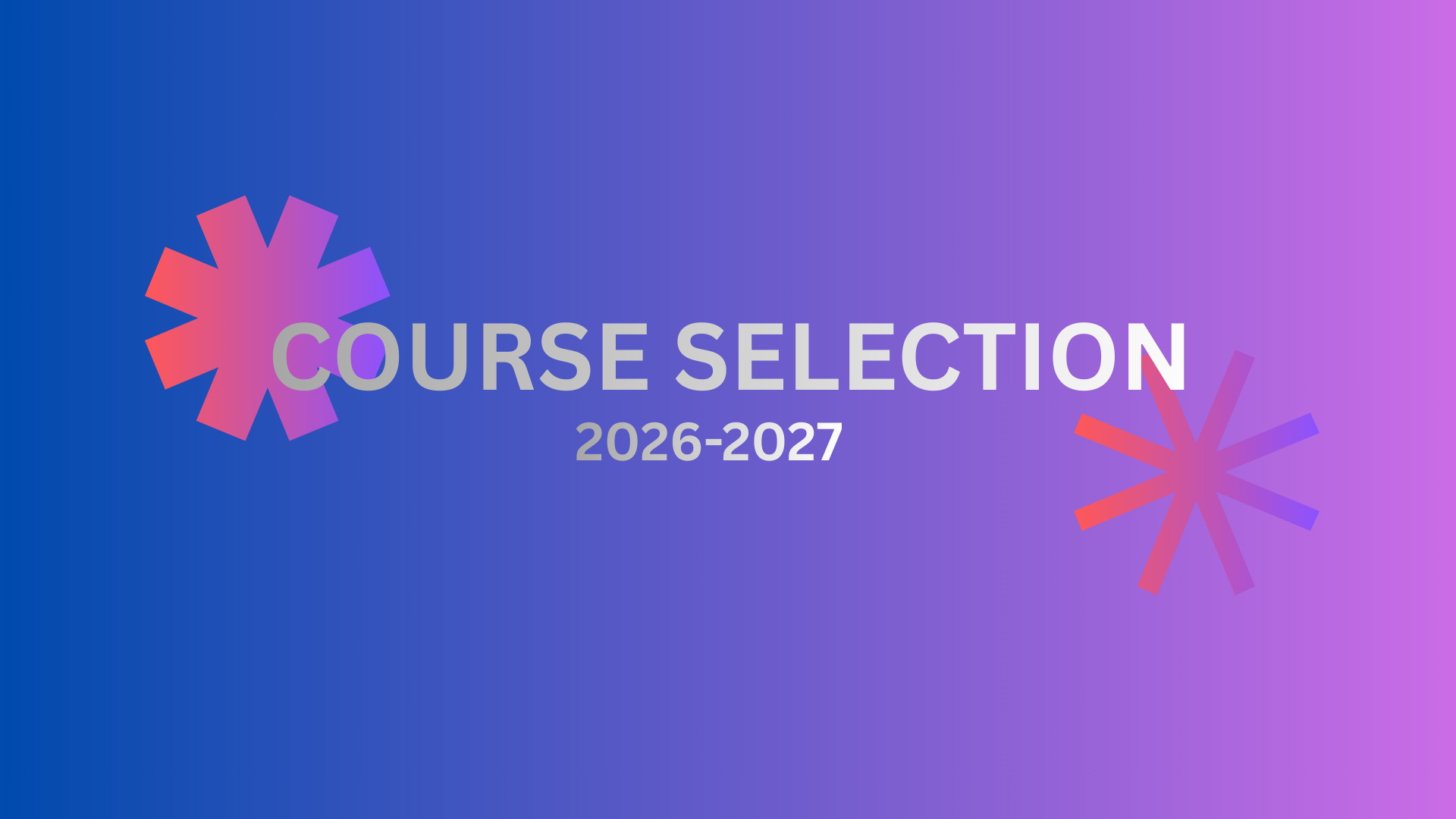 COURSE SELECTION